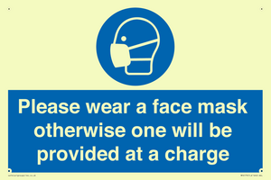 Please wear a face mask otherwise one will be provided at a charge
